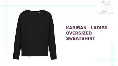 Kariban - Ladies Oversized Sweatshirt by@Outfy