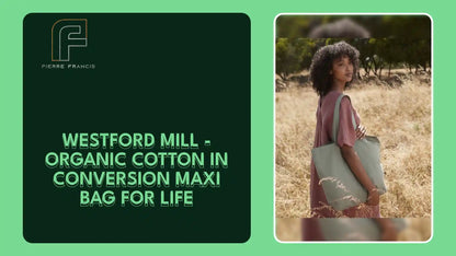 Westford Mill - Organic Cotton In Conversion Maxi Bag for Life by@Outfy