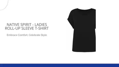 Native Spirit - Ladies Roll-Up Sleeve T-Shirt by@Outfy