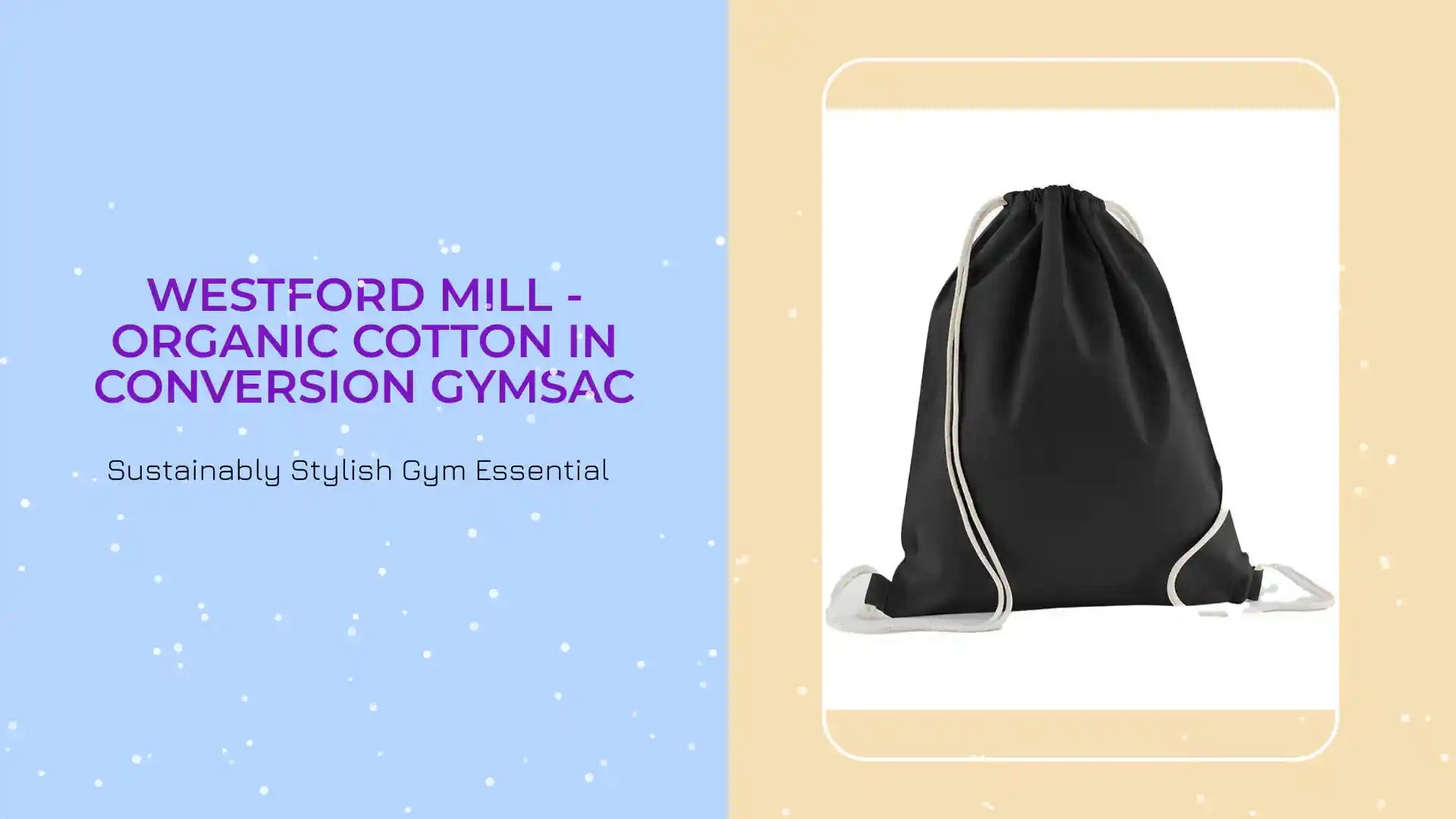 Westford Mill - Organic Cotton In Conversion Gymsac - W160 BLK ONE