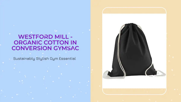 Westford Mill - Organic Cotton In Conversion Gymsac - W160 BLK ONE