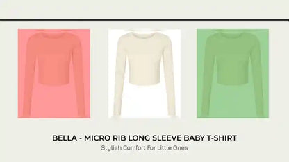 Bella - Micro Rib Long Sleeve Baby T-Shirt by@Outfy