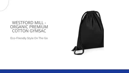 Westford Mill - Organic Premium Cotton Gymsac by@Outfy