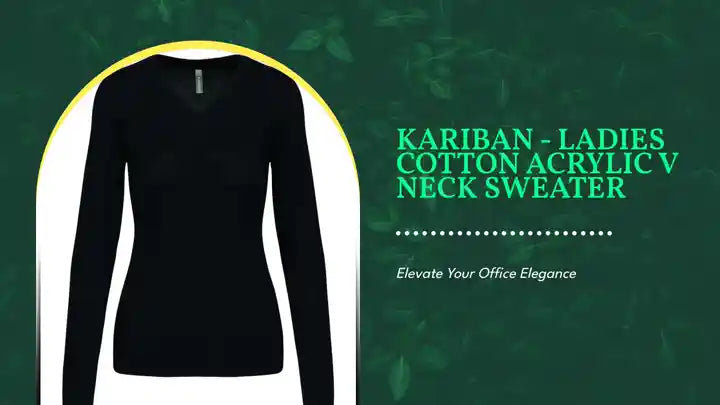 Kariban - Ladies Cotton Acrylic V Neck Sweater by@Outfy