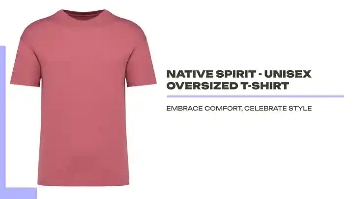 Native Spirit - Unisex Oversized T-Shirt by@Outfy
