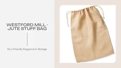 Westford Mill - Jute Stuff Bag by@Outfy