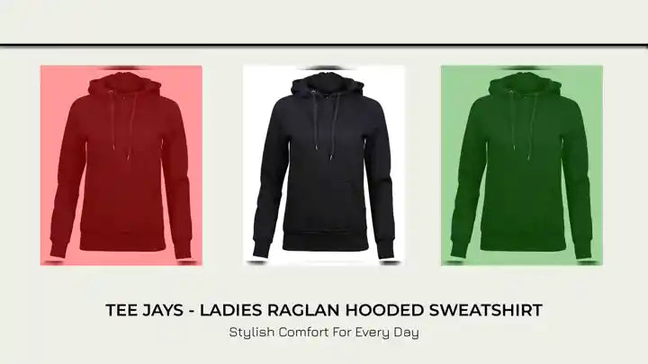 Tee Jays - Ladies Raglan Hooded Sweatshirt by@Outfy