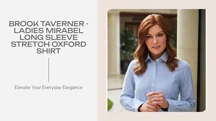 Brook Taverner - Ladies Mirabel Long Sleeve Stretch Oxford Shirt by@Outfy