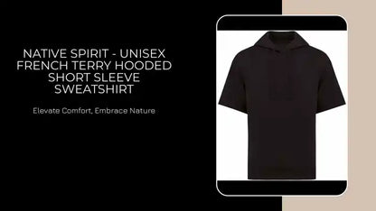 Native Spirit - Unisex French Terry Hooded Short Sleeve Sweatshirt by@Outfy